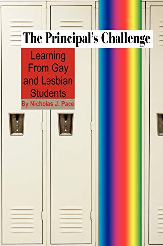 Stock image for The Principal's Challenge: Learning from Gay and Lesbian Students (NA) for sale by Lucky's Textbooks