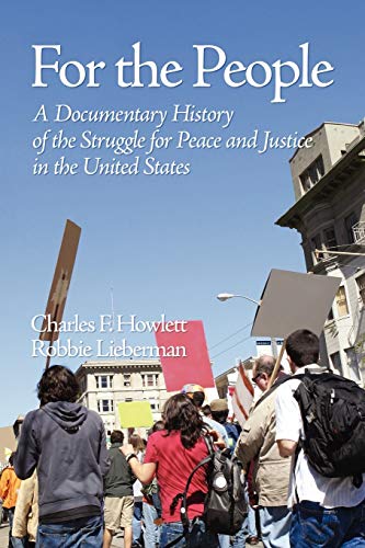 9781607523055: For the People: A Documentary History of The Struggle for Peace and Justice in the United States (Peace Education)