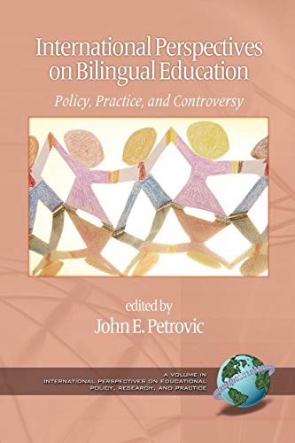 Stock image for International Perspectives on Bilingual Education: Policy, Practice, and Controversy (PB) for sale by ThriftBooks-Dallas