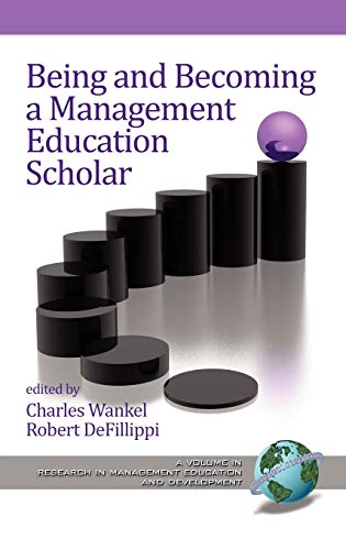 Being and Becoming a Management Education Scholar (Hc)