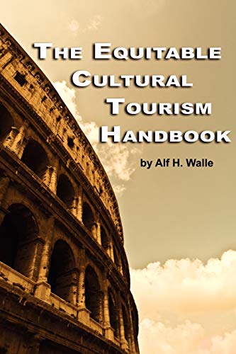 Stock image for The Equitable Cultural Tourism Handbook (PB) for sale by Chiron Media