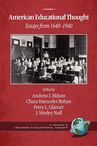 Beispielbild fr American Educational Thought : Essays from 1640-1940 zum Verkauf von Better World Books