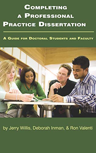 Stock image for Completing a Professional Practice Dissertation: A Guide for Doctoral Students and Faculty (Hc) for sale by HPB-Red