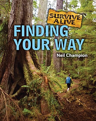 Beispielbild fr Finding Your Way (Survive Alive) zum Verkauf von SecondSale