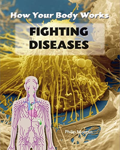 Beispielbild fr Fighting Diseases zum Verkauf von Better World Books