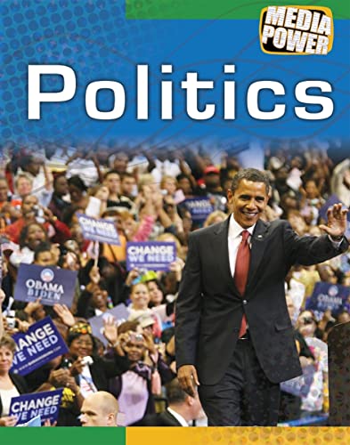 Politics (Media Power) (9781607531142) by Adams, Simon