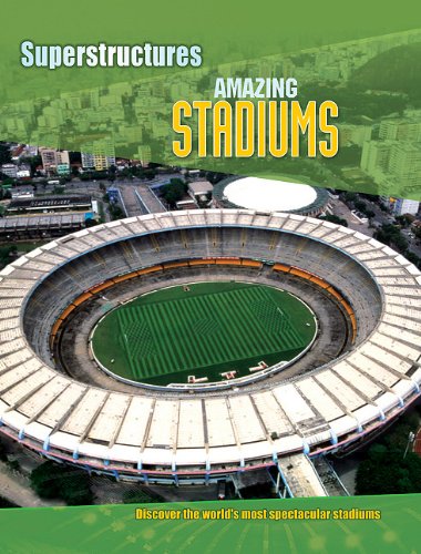 Amazing Stadiums (Superstructures) (9781607531319) by Graham, Ian