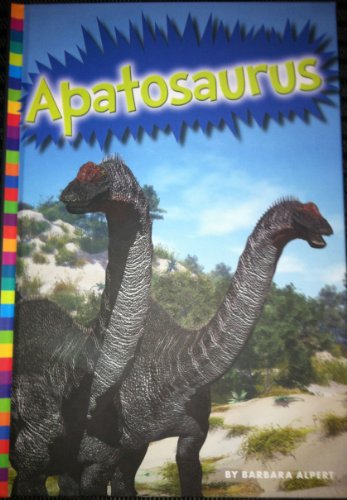 Apatosaurus (Digging for Dinosaurs) (9781607533658) by Alpert, Barbara