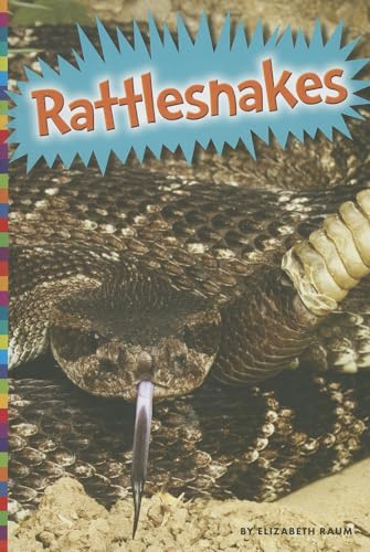 9781607533764: Rattlesnakes