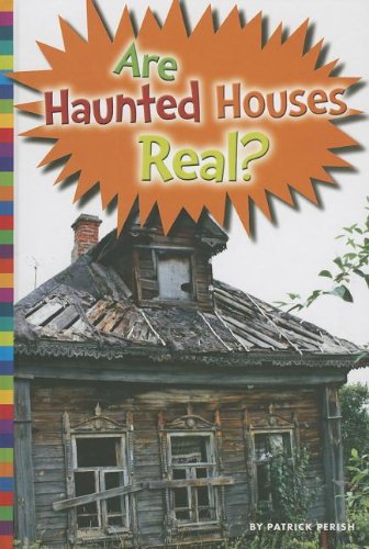 Beispielbild fr Are Haunted Houses Real? zum Verkauf von Better World Books