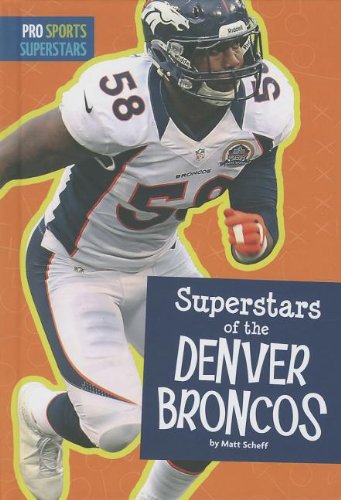 Stock image for Superstars of the Denver Broncos (Pro Sports Superstars) for sale by Better World Books
