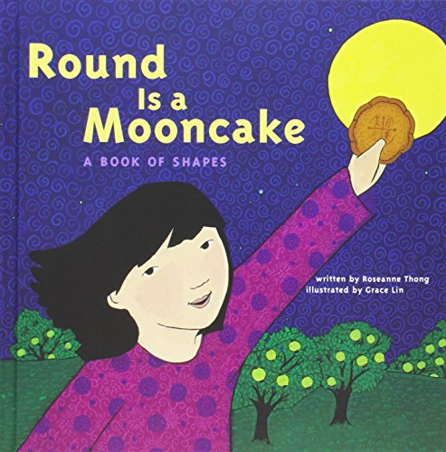 Stock image for Round Is a Mooncake : A Book of Shapes for sale by Better World Books: West
