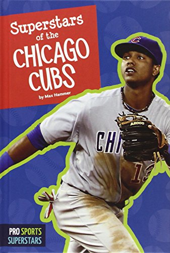 Stock image for Superstars of the Chicago Cubs for sale by Better World Books