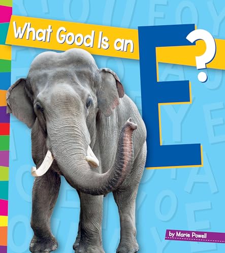 Beispielbild fr What Good Is an E? zum Verkauf von Better World Books