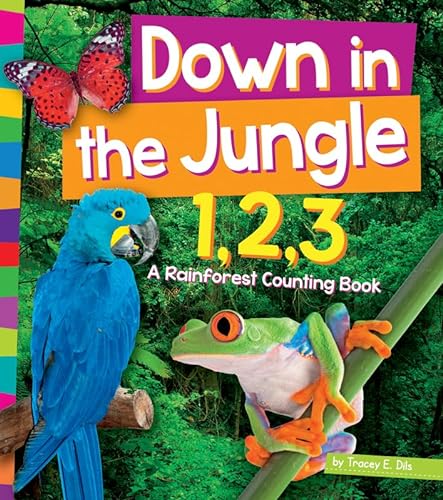 Stock image for Down in the Jungle 1,2,3: A Rainforest Counting Book (1, 2, 3 Count With Me, Amicus Readers, Level 1) for sale by Wonder Book