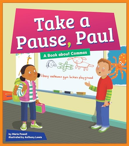 9781607537311: Take a Pause, Paul: A Book about Commas (Amicus Readers, Level 3: Punctuation Station)