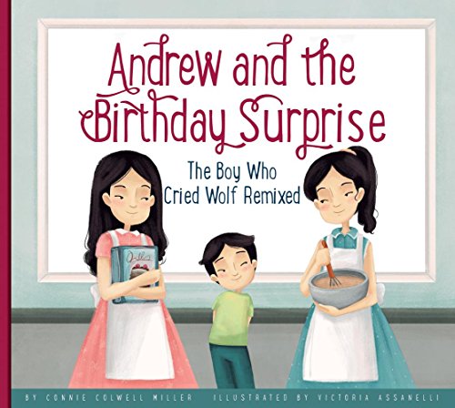 Imagen de archivo de Andrew and the Birthday Surprise: The Boy Who Cried Wolf Remixed a la venta por ThriftBooks-Dallas