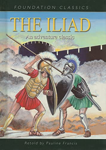 Imagen de archivo de The Iliad (Foundation Classics) a la venta por Once Upon A Time Books