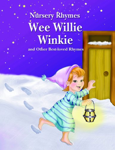 Stock image for Wee Willie Winkie and Other Best-Loved Rhymes for sale by Better World Books