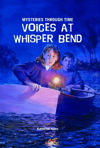 Beispielbild fr Voices at Whisper Bend (Mysteries Through Time) zum Verkauf von Reuseabook