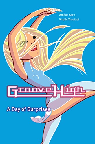 9781607542094: A Day of Suprises (Groove High)