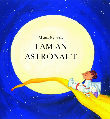 Beispielbild fr I Am an Astronaut zum Verkauf von Wonder Book