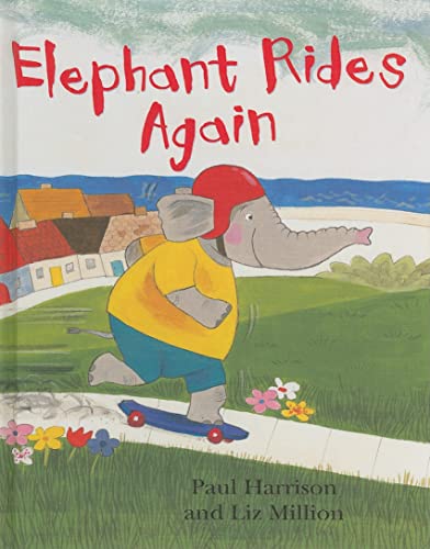 Elephant Rides Again (Get Ready) (9781607542599) by Harrison, Paul; Million, Liz