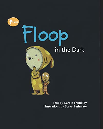 Stock image for Floop in the Dark for sale by Better World Books: West