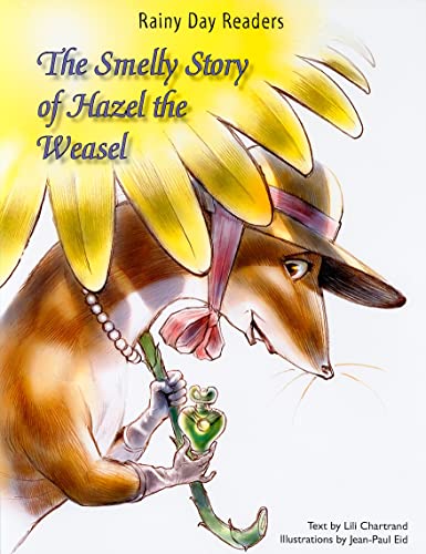 Stock image for The Smelly Story of Hazel the Weasel (Rainy Day Readers) for sale by -OnTimeBooks-