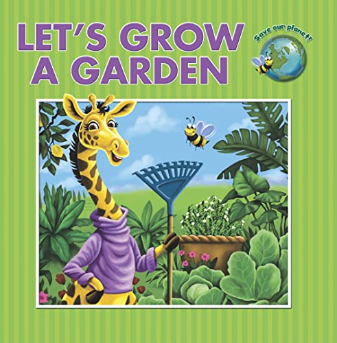 9781607544128: Let's Grow a Garden (Save Our Planet!)