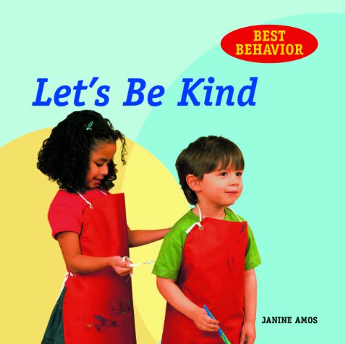 9781607544937: Let's Be Kind (Best Behavior)