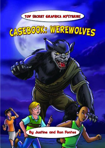 Stock image for Casebook: Werewolves (Top Secret Graphica Mysteries) for sale by Ergodebooks