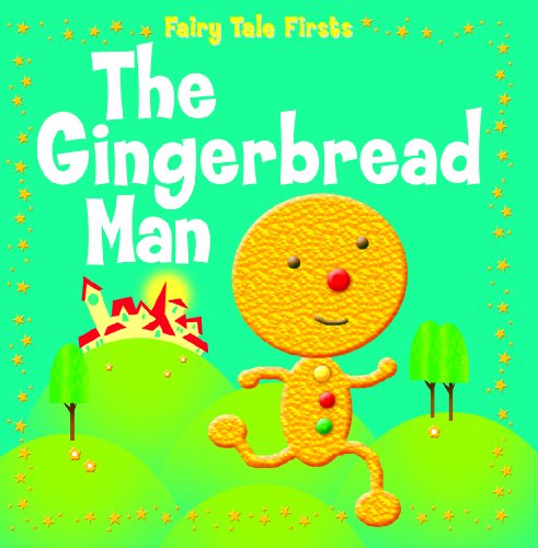 Beispielbild fr The Gingerbread Man (Fairy Tale Firsts) zum Verkauf von -OnTimeBooks-