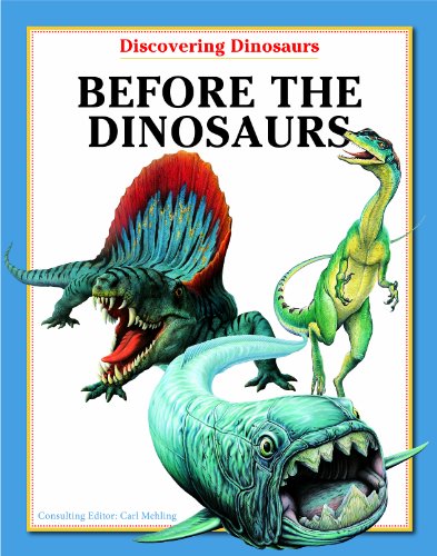 Beispielbild fr Before the Dinosaurs zum Verkauf von ThriftBooks-Dallas