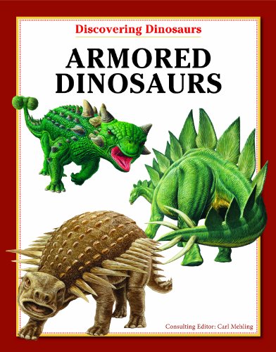 Beispielbild fr Armored Dinosaurs (Discovering Dinosaurs) zum Verkauf von Booksavers of MD