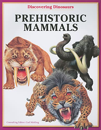 Stock image for Prehistoric Mammals (Discovering Dinosaurs) for sale by AwesomeBooks