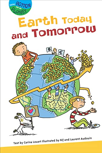 Beispielbild fr Earth Today and Tomorrow (Taking Action for My Planet) zum Verkauf von Irish Booksellers