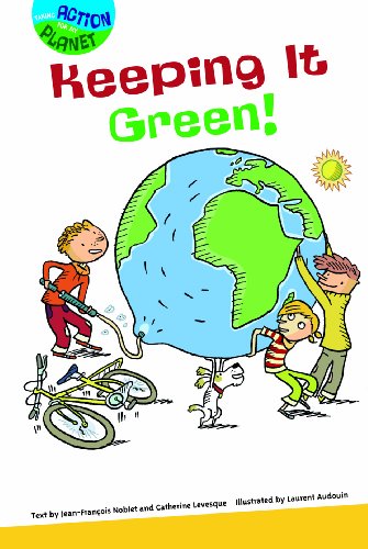 9781607547914: Keeping It Green! (Taking Action for My Planet)