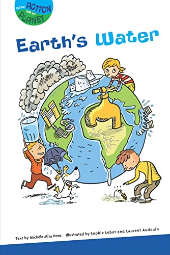 Beispielbild fr Earth's Water (Taking Action for My Planet) zum Verkauf von Ergodebooks