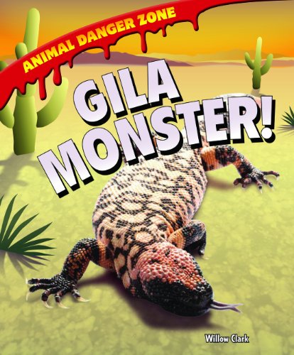 Beispielbild fr Gila Monster! zum Verkauf von Better World Books