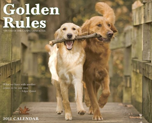 Golden Rules 2011 Wall Calendar (9781607551362) by Willow Creek Press