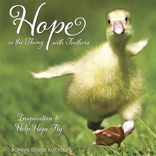 Beispielbild fr Hope Is the Thing with Feathers: Inspiration to Help Hope Fly (gift book) zum Verkauf von Your Online Bookstore