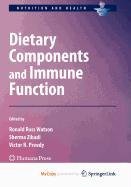 9781607610687: Dietary Components and Immune Function