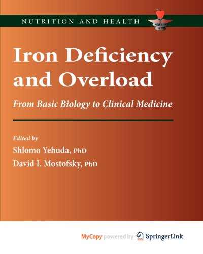 9781607611332: Iron Deficiency and Overload: From Basic Biology to Clinical Medicine