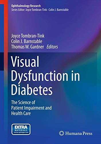 Stock image for Visual Dysfunction in Diabetes: The Science of Patient Impairment and Health Care (Ophthalmology Research) for sale by Phatpocket Limited