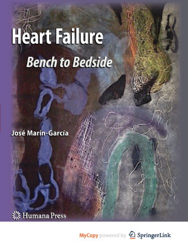 9781607611516: Heart Failure: Bench to Bedside