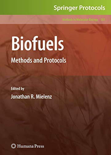 Stock image for Biofuels: Methods and Protocols (Methods in Molecular Biology, 581) for sale by MusicMagpie