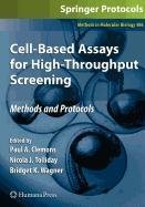 9781607612902: Cell-Based Assays for High-Throughput Screening: Methods and Protocols (Methods in Molecular Biology)