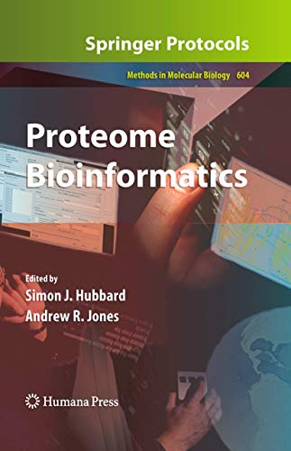 Proteome Bioinformatics (Methods in Molecular Biology, 604) - Hubbard, Simon J.