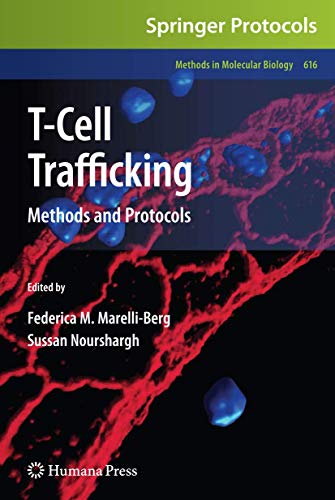 T-Cell Trafficking: Methods and Protocols - Federica M. Marelli-Berg